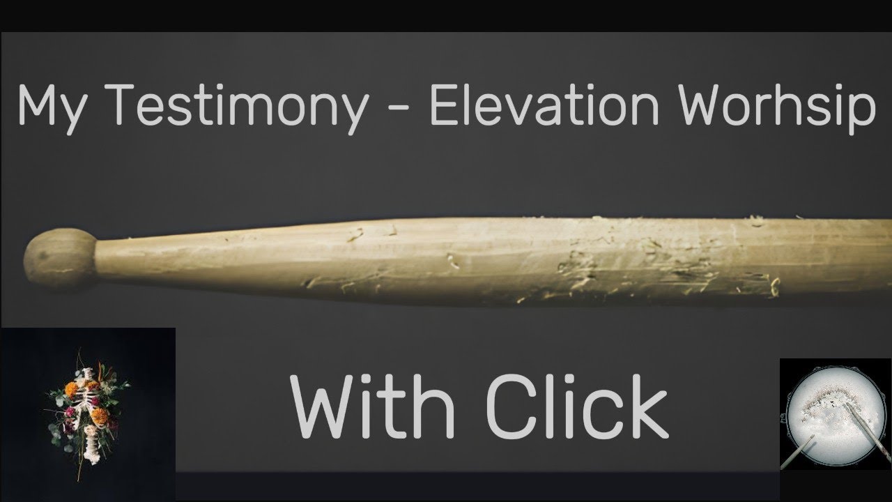 My Testimony - Elevation Worship - Drumless - With Click