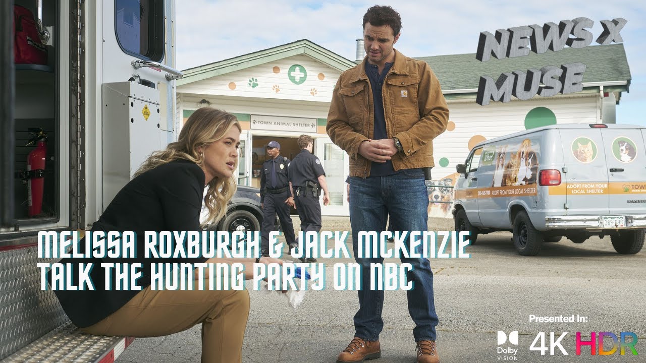 Melissa Roxburgh & Jack McKenzie Talk The Hunting Party on NBC