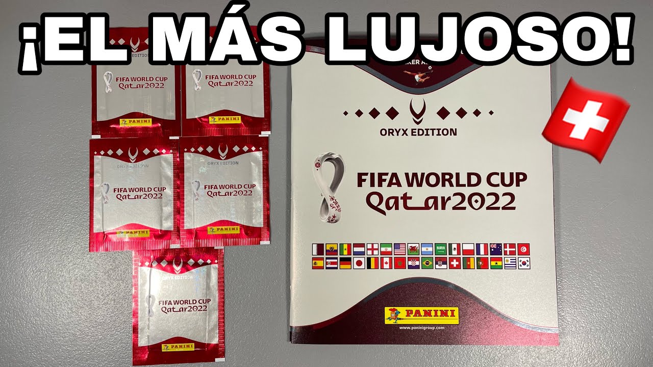 ¡EL ÁLBUM DEL MUNDIAL MAS EXCLUSIVO DEL MUNDO! - ALBUM QATAR 2022 ORYX EDITION🇨🇭