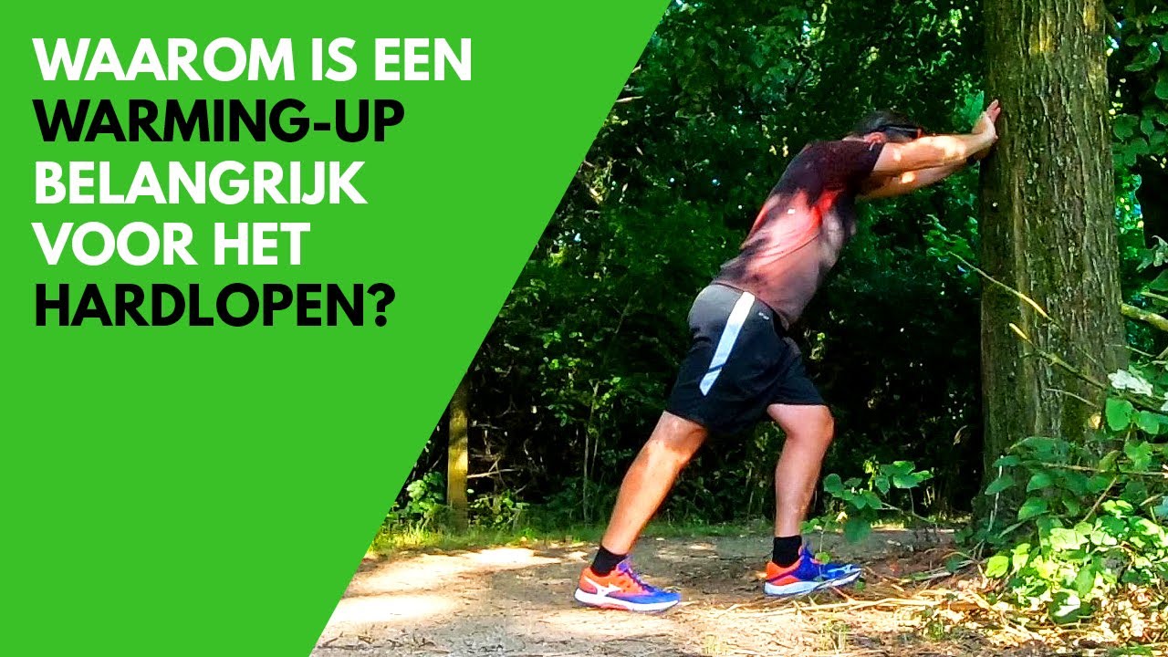 Waarom is een warming-up belangrijk voor het hardlopen?