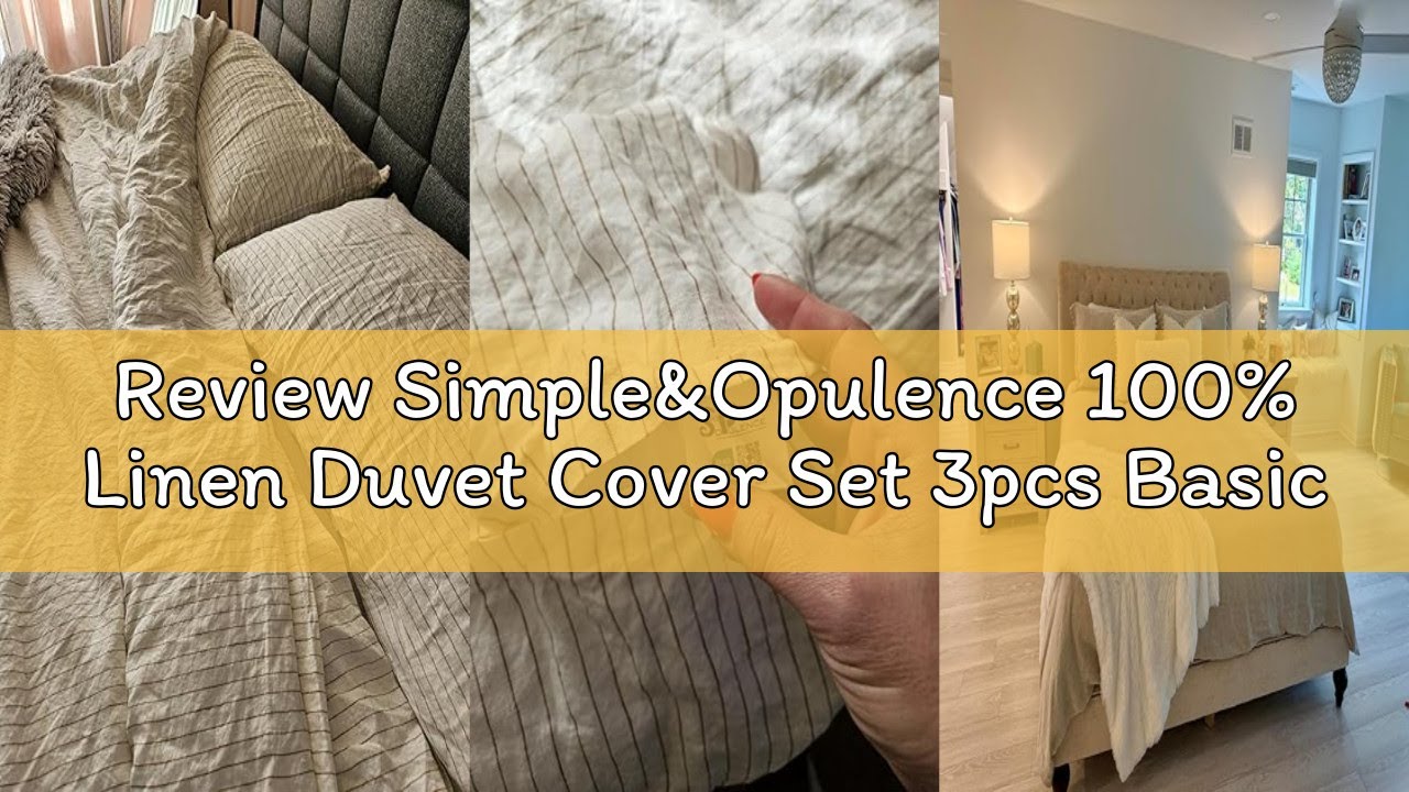 Review Simple&Opulence 100% Linen Duvet Cover Set 3pcs Basic Style Natural French Washed Flax Solid