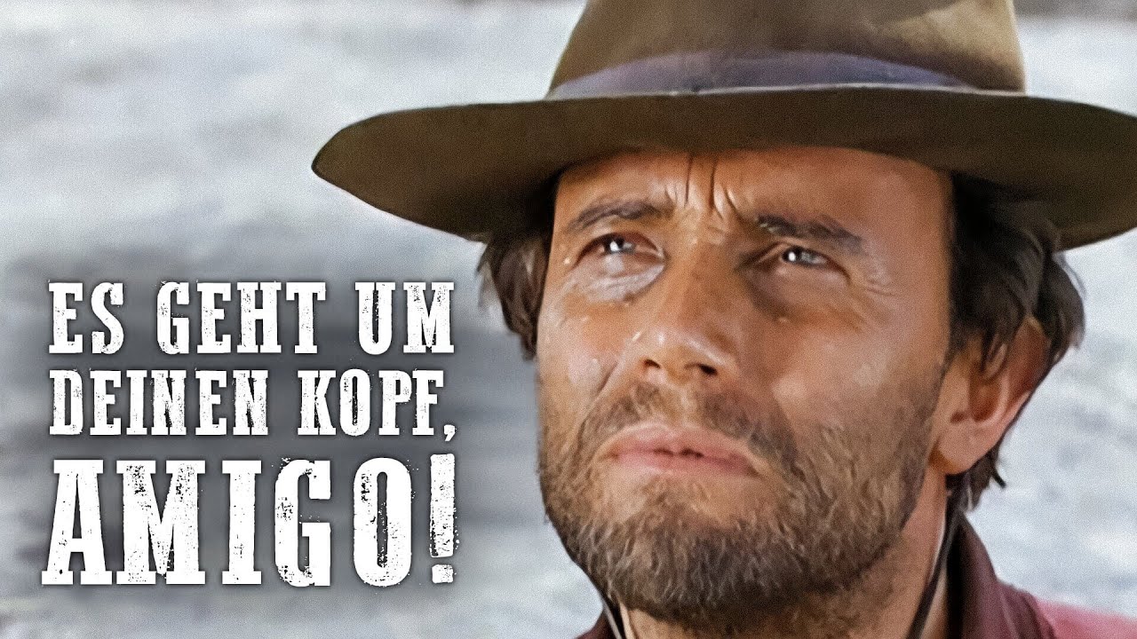 Es geht um deinen Kopf, Amigo! | Italowestern | Deutsch | Anthony Steffen