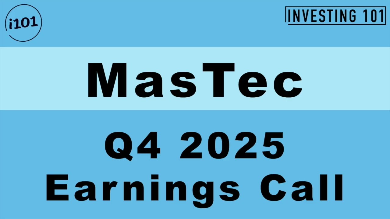 MasTec Q4 2025 Earnings Call