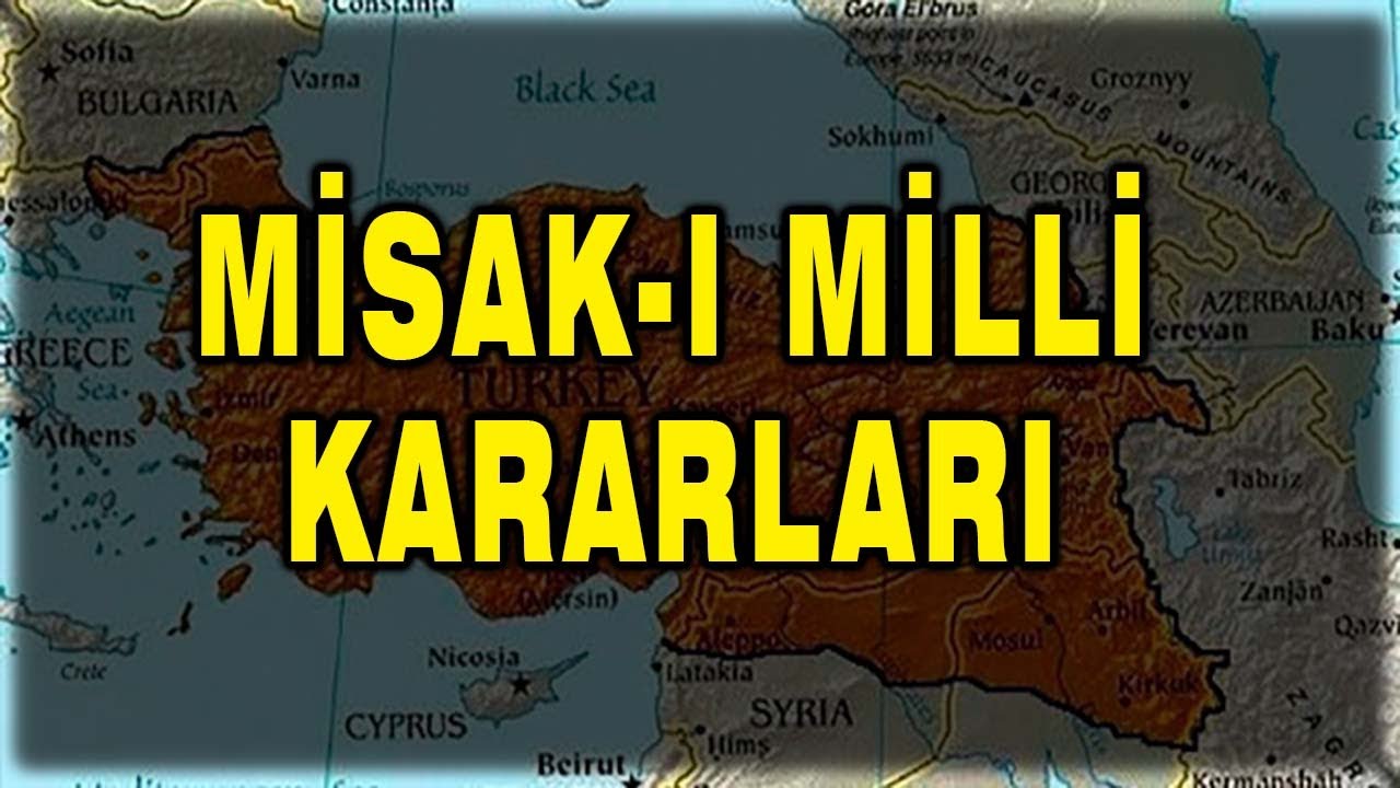 Kısa ve &Ouml;Z | Misak-ı Milli Nedir? |  Kısaca Misak-ı Milli Kararları