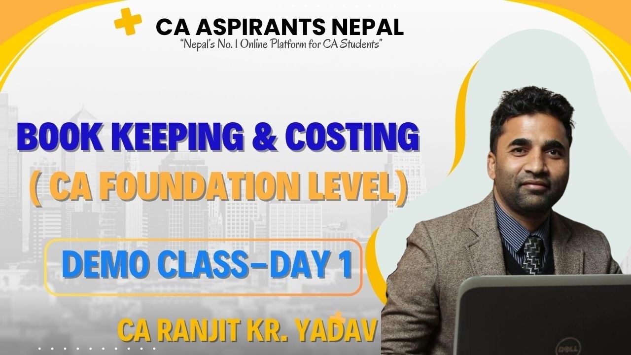 Book Keeping & Costing- Day 1 (CA Foundation) || Demo Session || CA Ranjit kr. Yadav