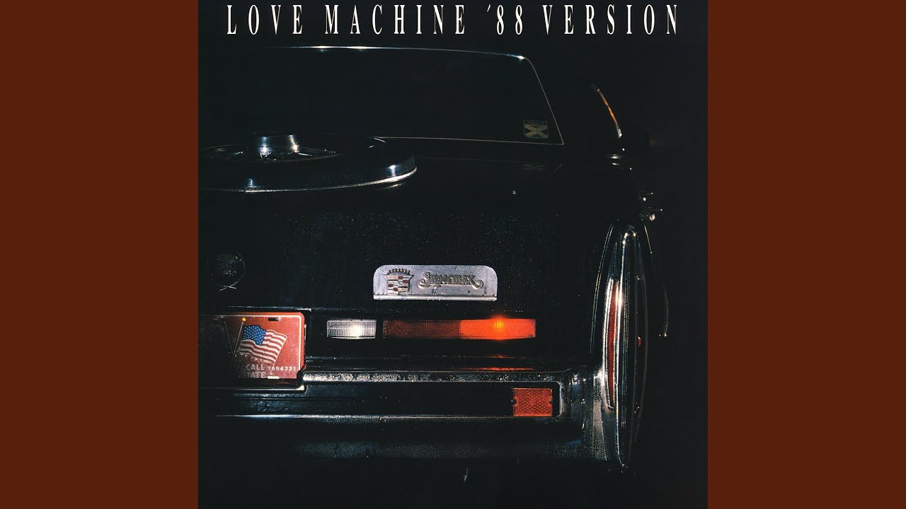Love Machine ('88 Version)