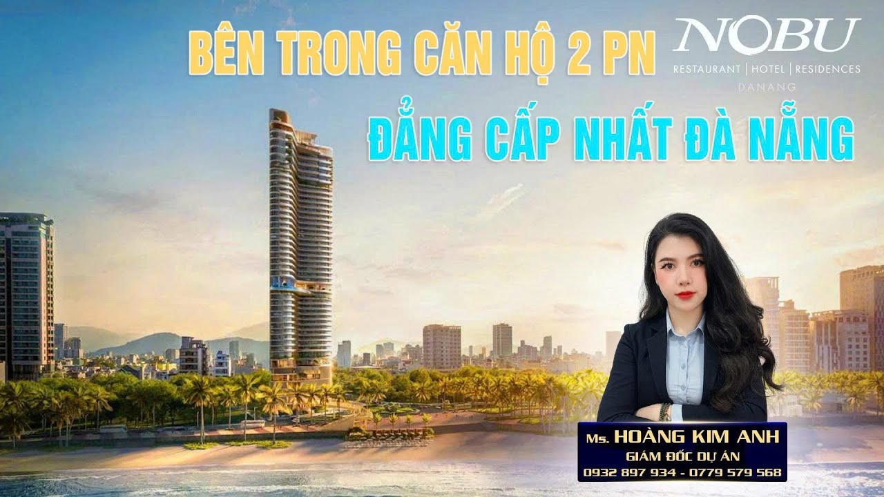 Nobu residences Review Căn hộ 2 phòng ngủ Nobu – đầu tư căn hộ nobu đà nẵng #nobudanang