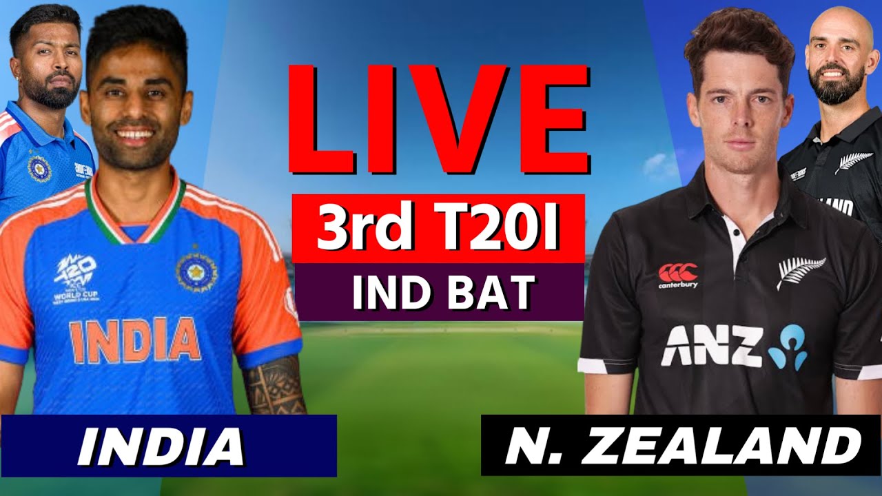 🔴 Live: IND vs NZ, IND BATT , 3rd T20, Cricket Live Match Today Scores, Commentary, 2ND Innings