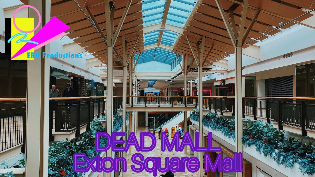 DEAD MALL - Exton Square Mall - Exton Pennsylvania | ERA_Productions