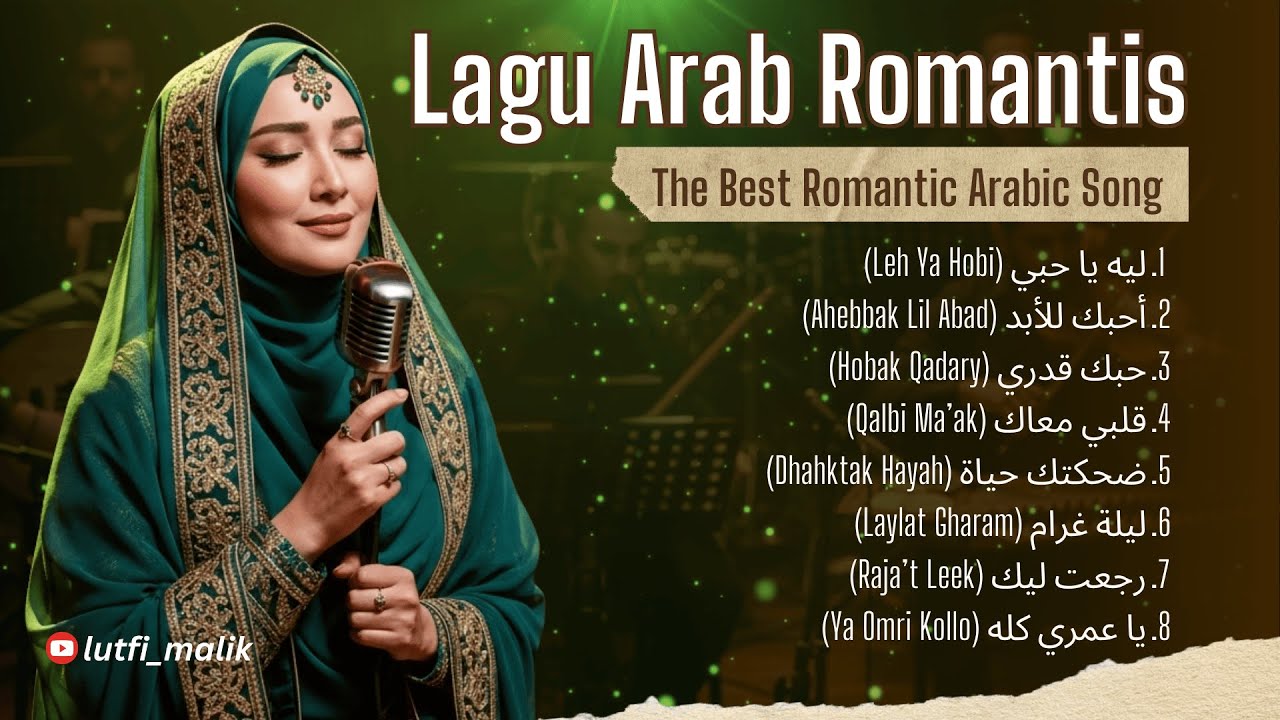 Full Album Lagu Arab Romantis 2025 || Koleksi Lagu Cinta Sedih & Ceria