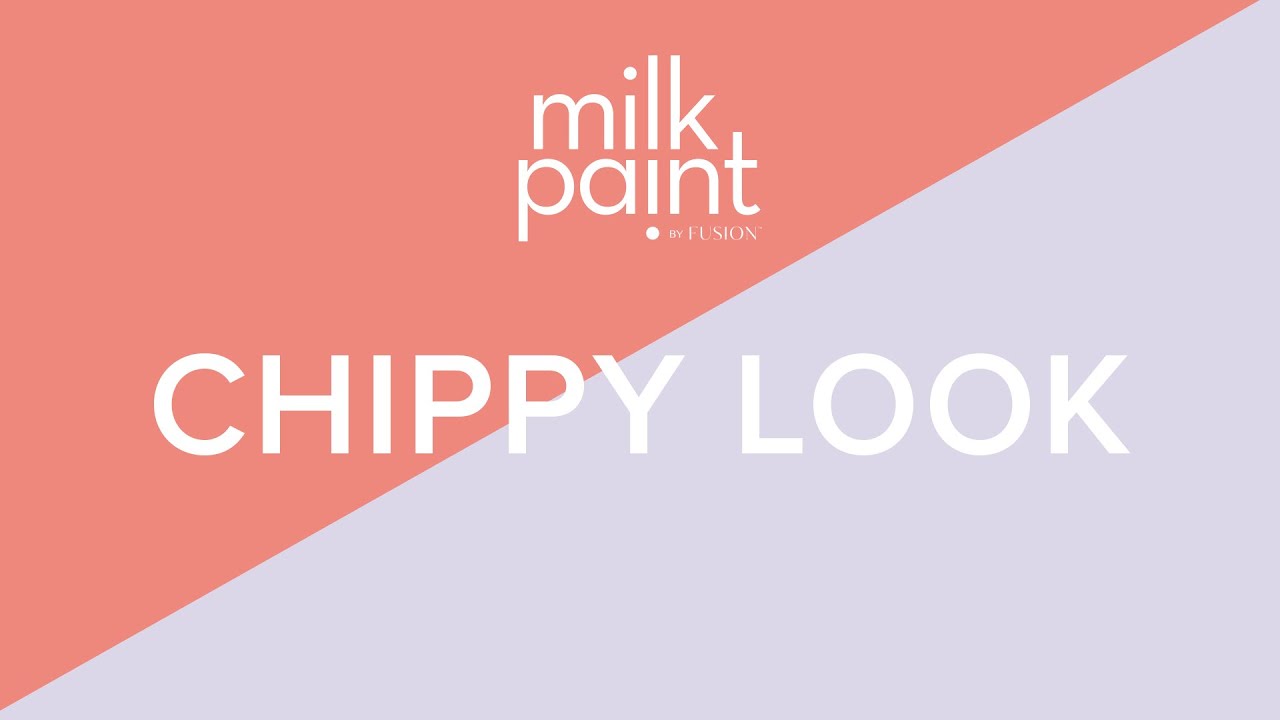 How to get a Chippy Look with Milk Paint by Fusion?