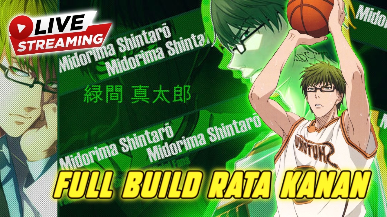 Gameplay Midorima Full Build Rata Kanan - Kuroko Basket Street Rival #kurokonobasket