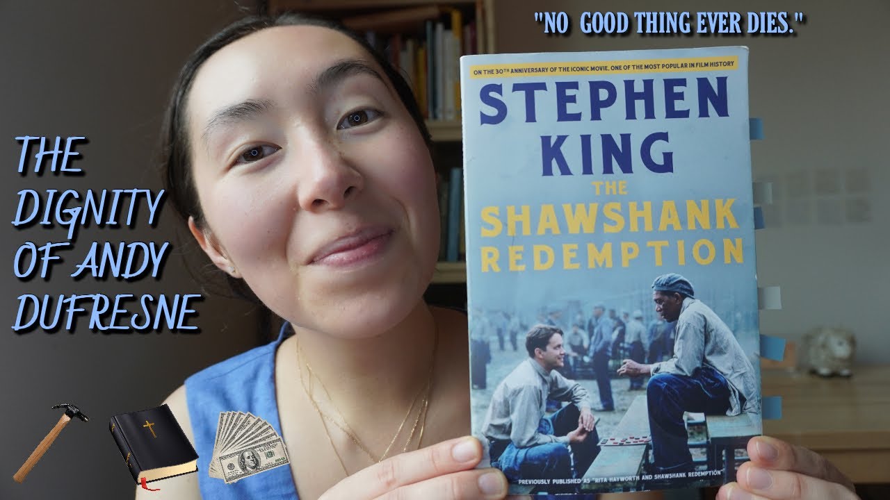 The Dignity of Andy Dufresne | Shawshank Redemption by Stephen King Review and Character Analysis