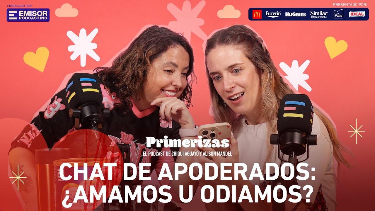Chat de apoderados: ¿Amamos u odiamos? | Primerizas con Alison Mandel y Chiqui Aguayo