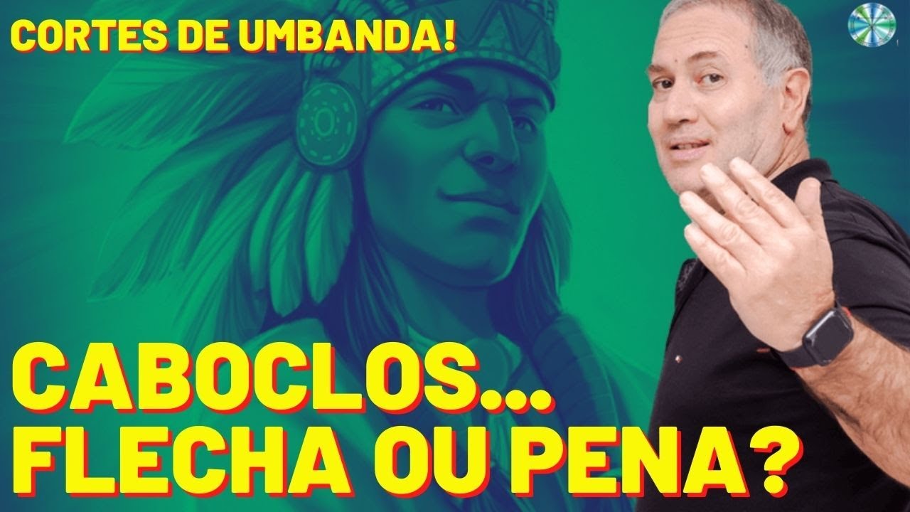 CORTES DE UMBANDA || CABOCLOS FLECHEIROS E CABOCLOS PENA! | Paulo Ludogero