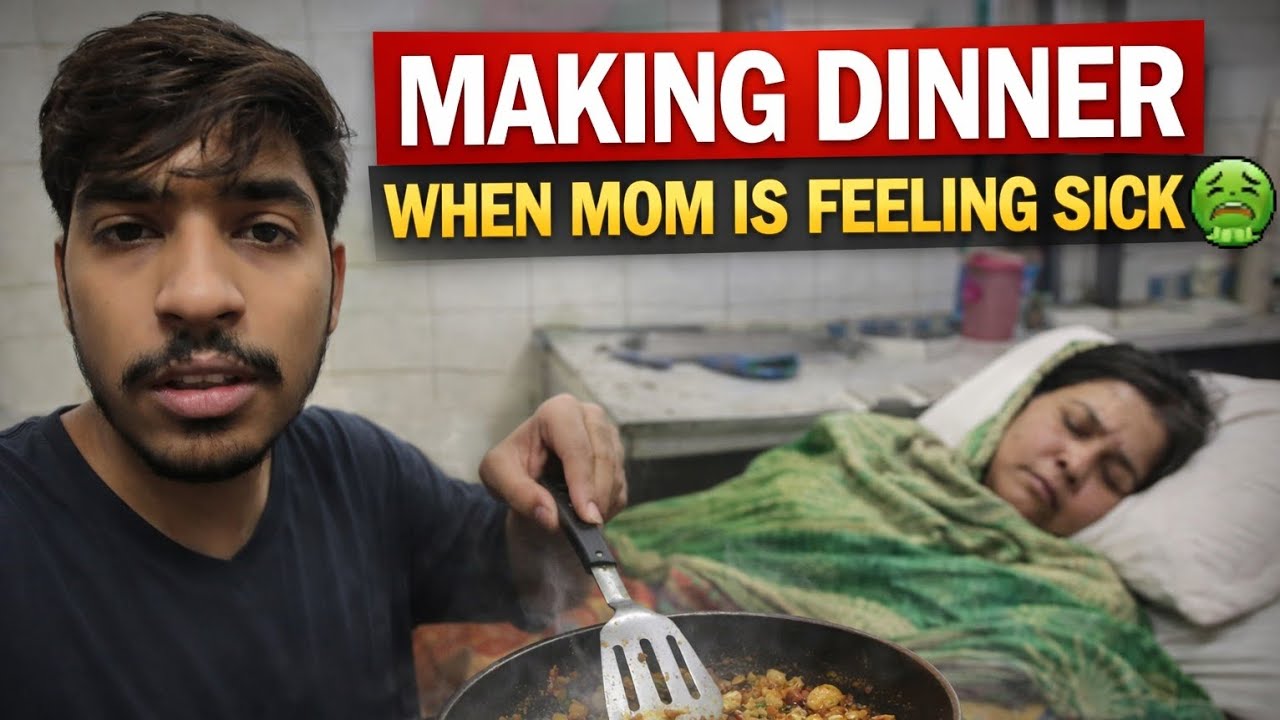 Mummy Thi Bimar To Maine Bnaya Dinner... Vlog-51