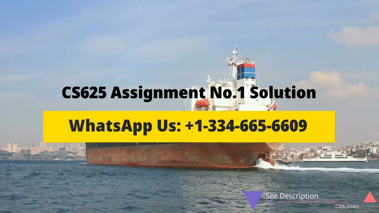 CS625 Assignment No. 1 Solution Fall 2022