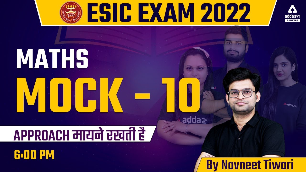 ESIC UDC, MTS & Steno 2022 | Maths | MOCK #10 | Navneet Tiwari