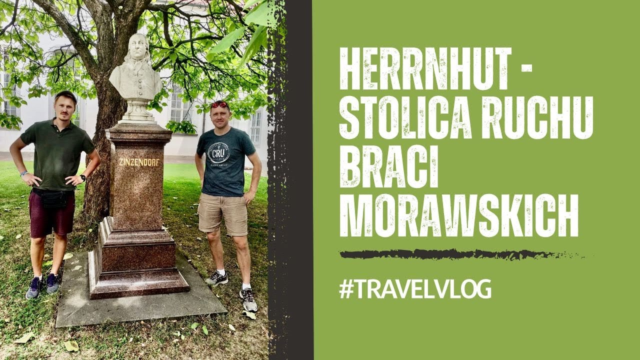 Odwiedziliśmy Herrnhut - stolicę ruchu Braci Morawskich