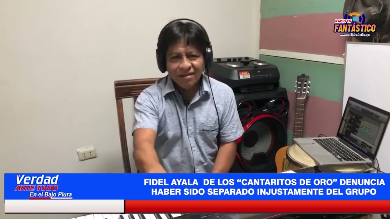 FIDEL AYALA FUNDADOR DE LOS “CANTARITOS DE ORO, DENUNCIA HABER SIDO SEPARADO INJUSTAMENTE DEL GRUPO