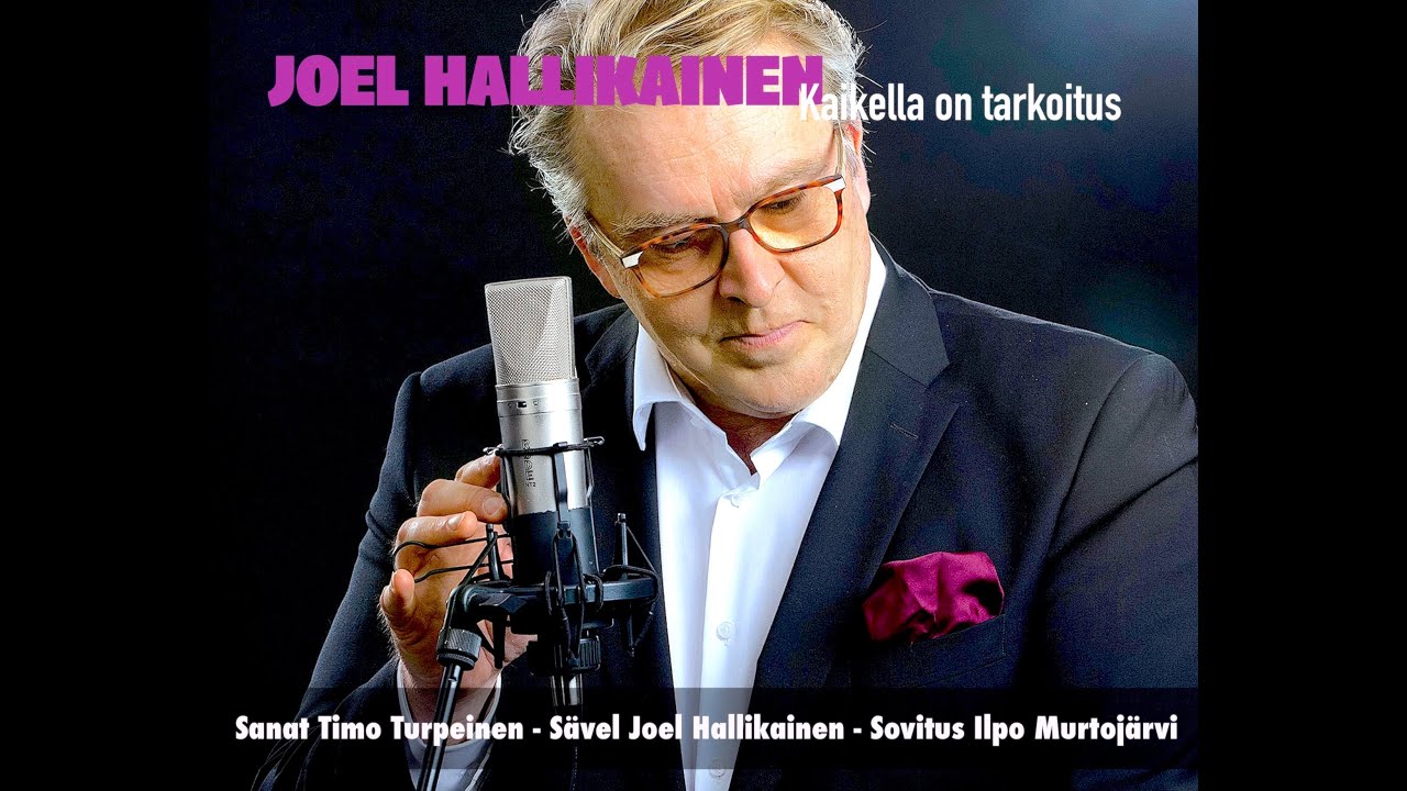 Kaikella on tarkoitus - Joel Hallikainen