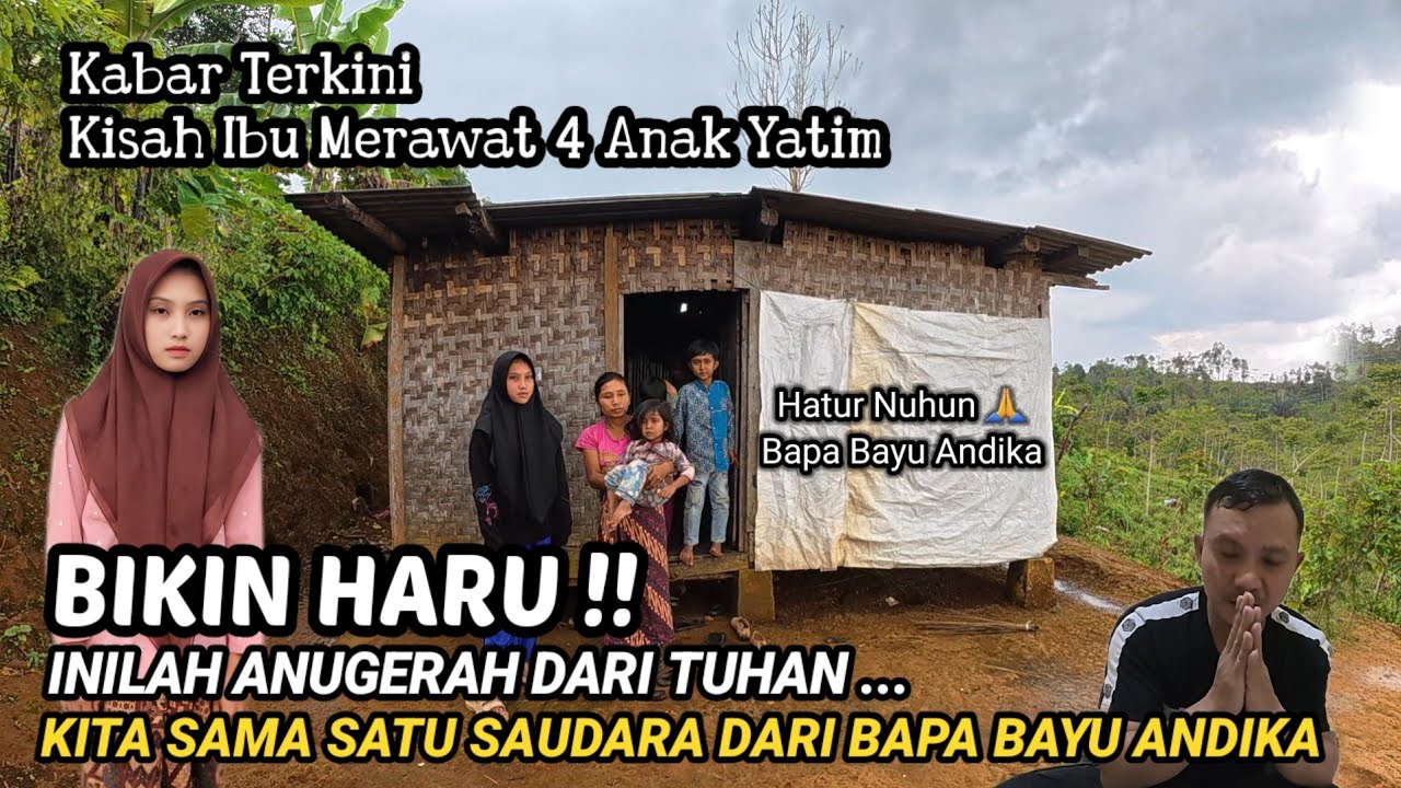 INILAH ANUGERAH DARI TUHAN!! BEDAH RUMAH GUBUK REYOD IBU 4 ANAK YATIM DARI BAPA BAYU ANDIKA