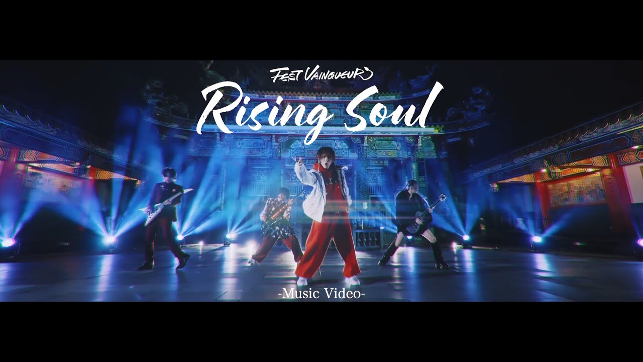 FEST VAINQUEUR / Rising Soul -Music Video-