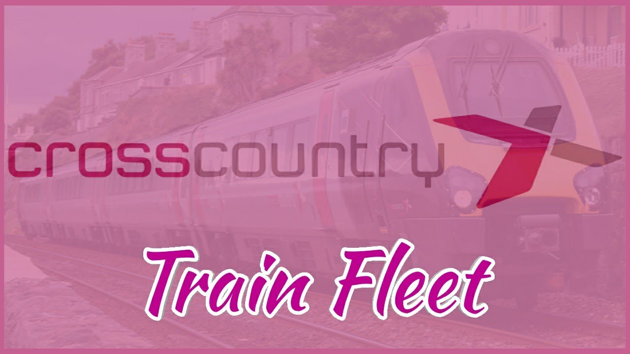 Current & Future Cross Country Train Fleet***Voyager***Turbostar***HST***
