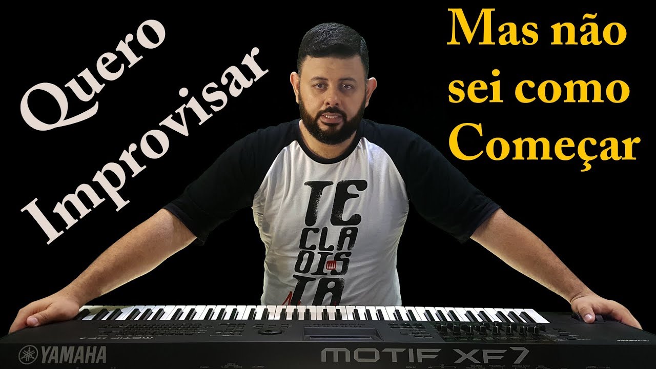 Quero improvisar, mas não sei como começar!