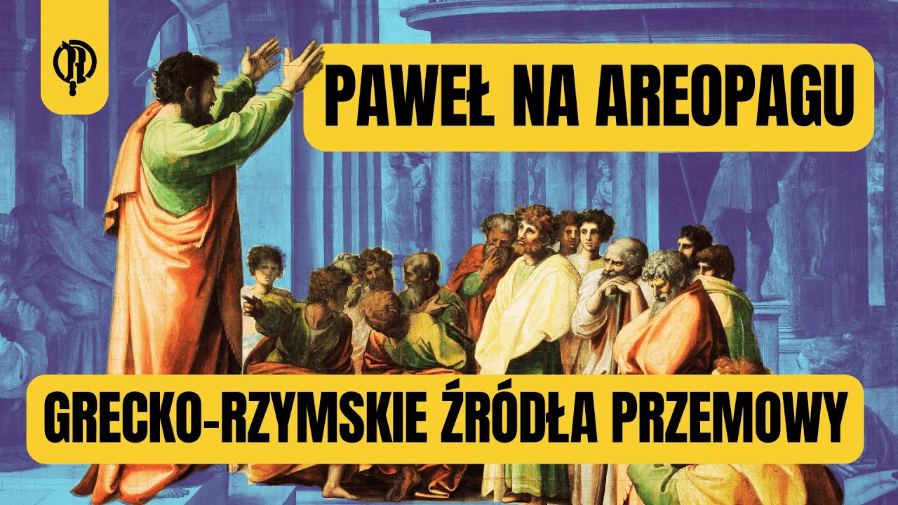 Paweł na Areopagu. Grecko-rzymskie źródła i motywy w przemowie.