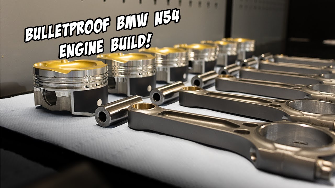 Bulletproof BMW N54 Engine Build Part 1: Bottom End
