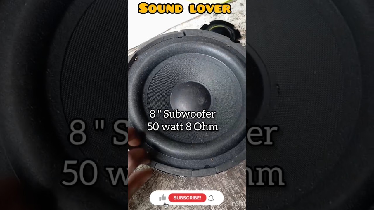 8" Subwoofer And 8" Speaker || Min 50 Watt 8 Ohm And 4 ohm || 90-17 Magnet Size ||