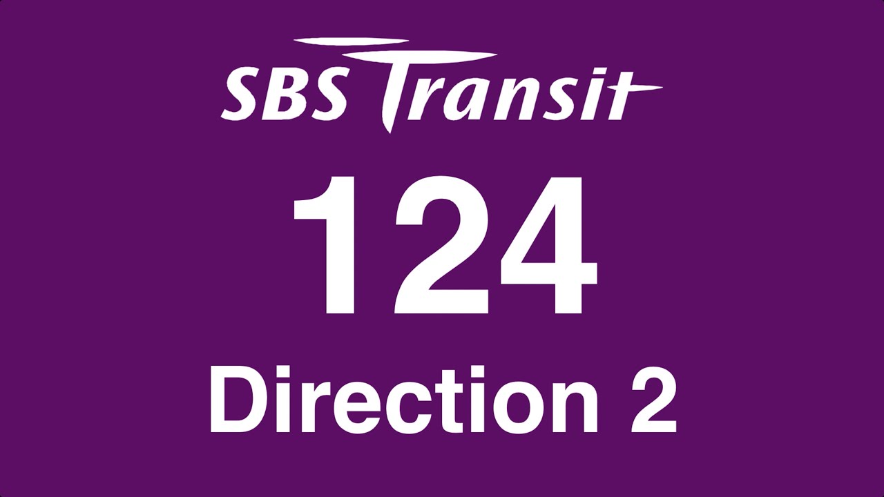 SBS Transit Trunk 124 Direction 2 Hyperlapse