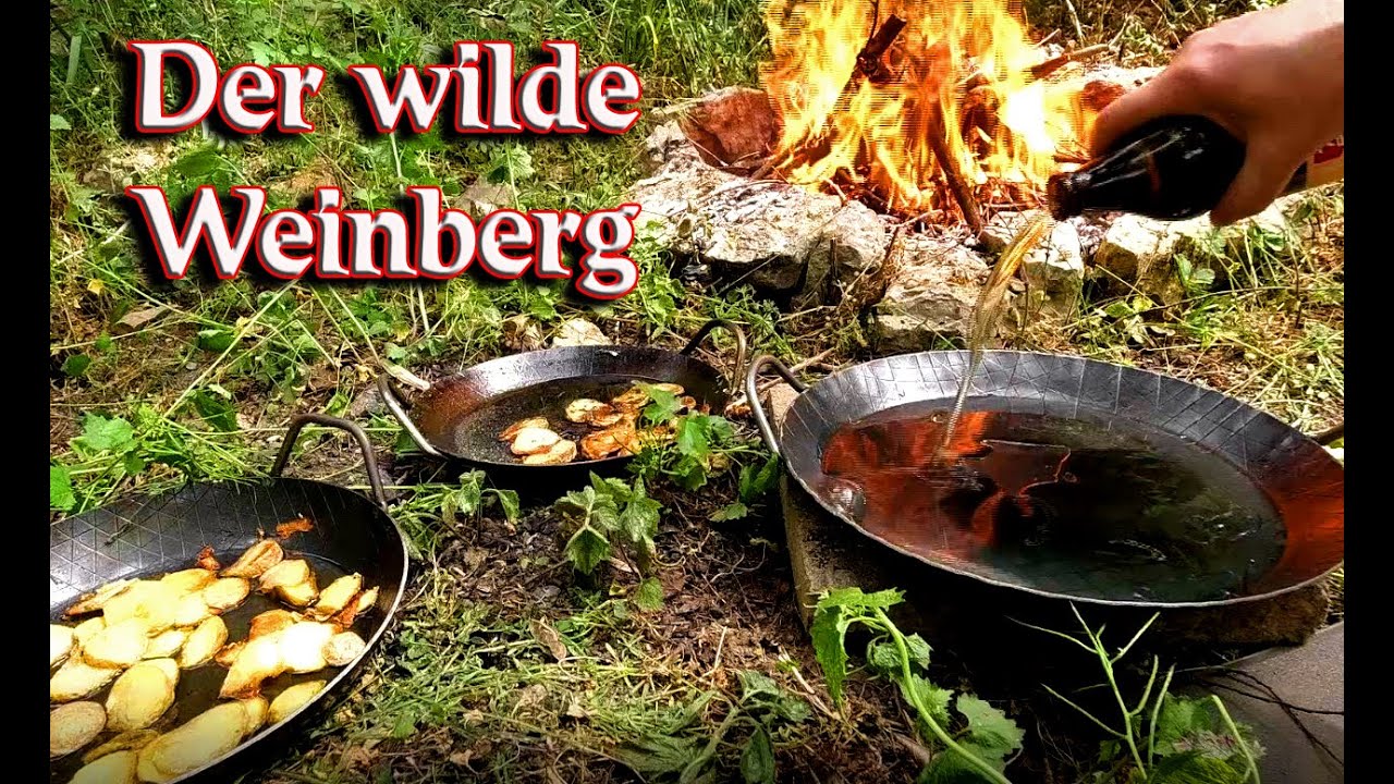 Neues vom wilden Weinberg  3 Eisenpfannen einbrennen