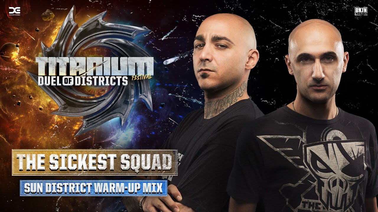 TITANIUM Festival 2024 | SUN DISTRICT Warm-up Mix by The Sickest Squad