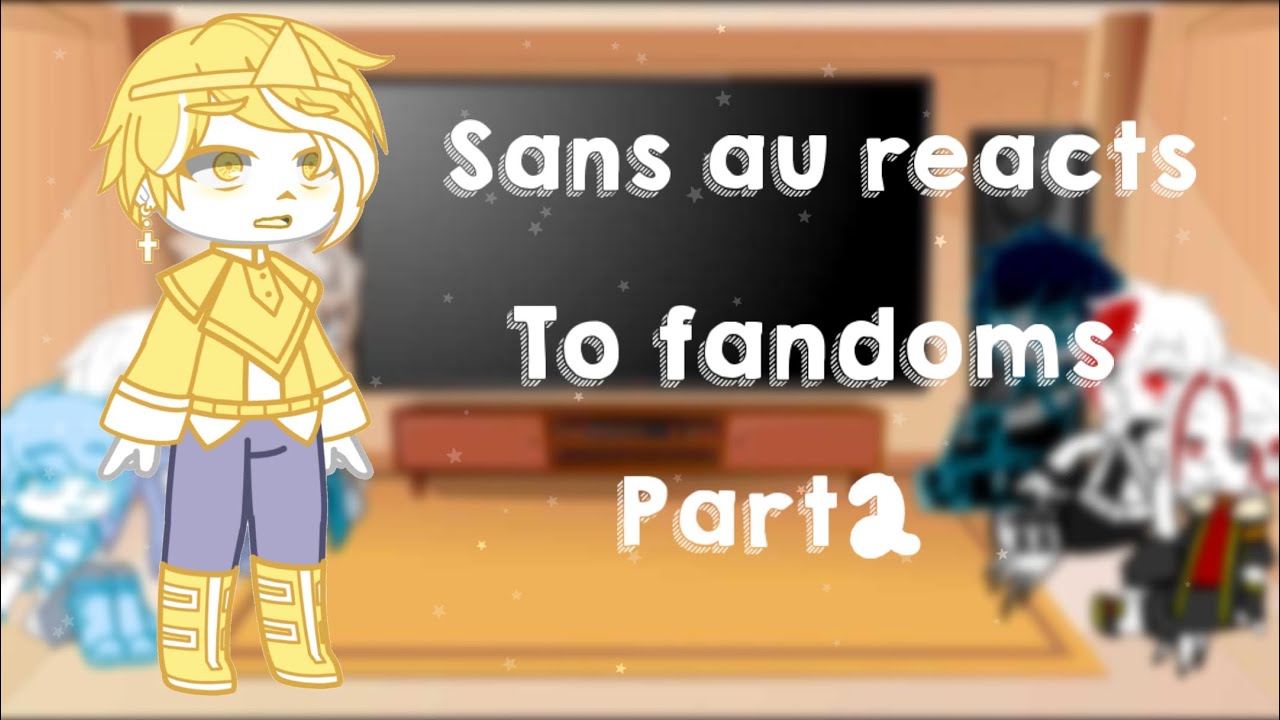 Sans aus reacts to fandoms||part 2|| Afton family || gacha club ||