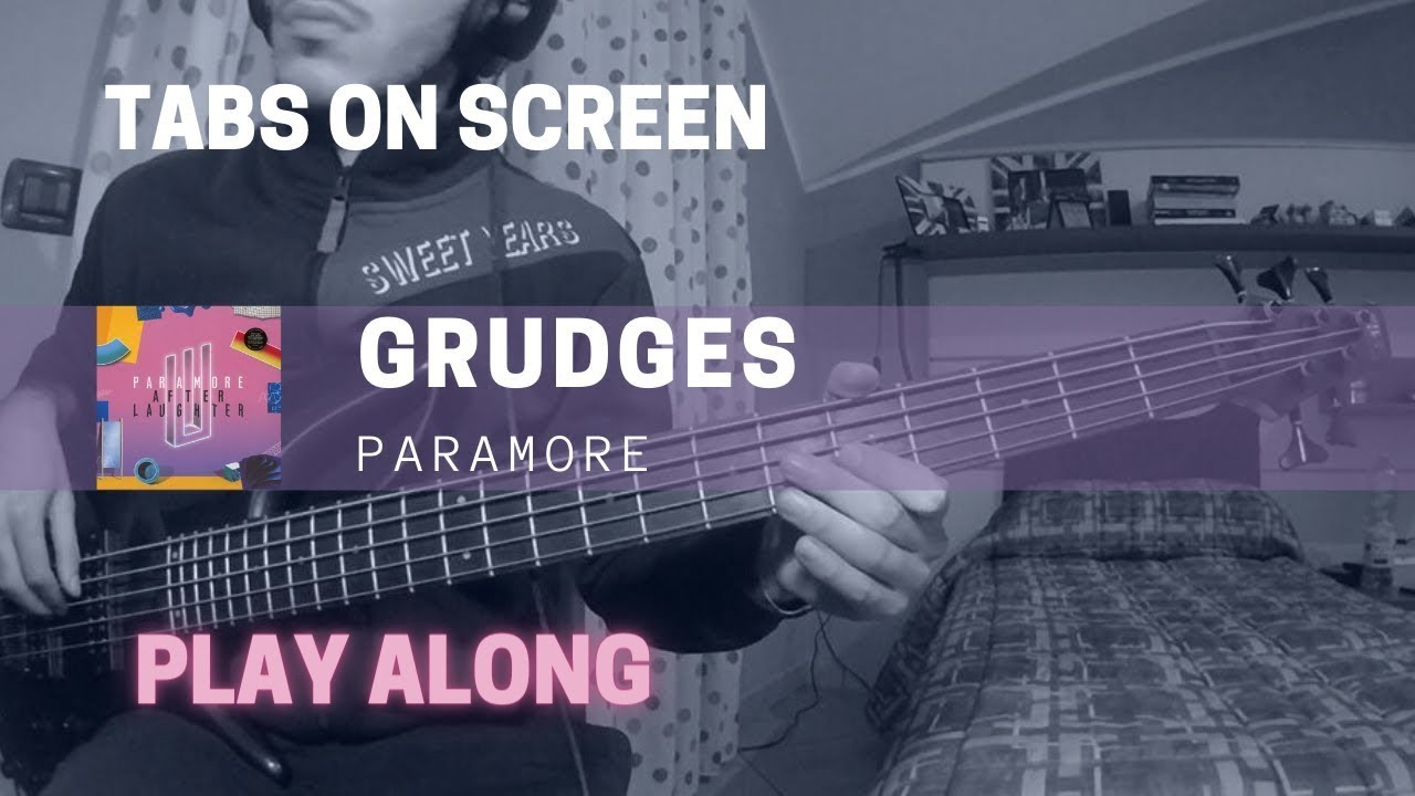 Paramore - Grudges (Bass cover & TABS)