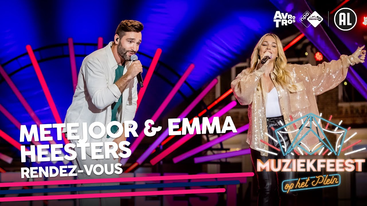 Metejoor & Emma Heesters - Rendez vous • Muziekfeest op het Plein 2021 // Sterren NL
