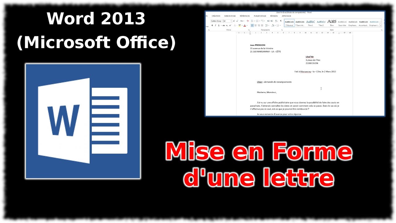 Tuto Mettre en forme une lettre (Word 2013)