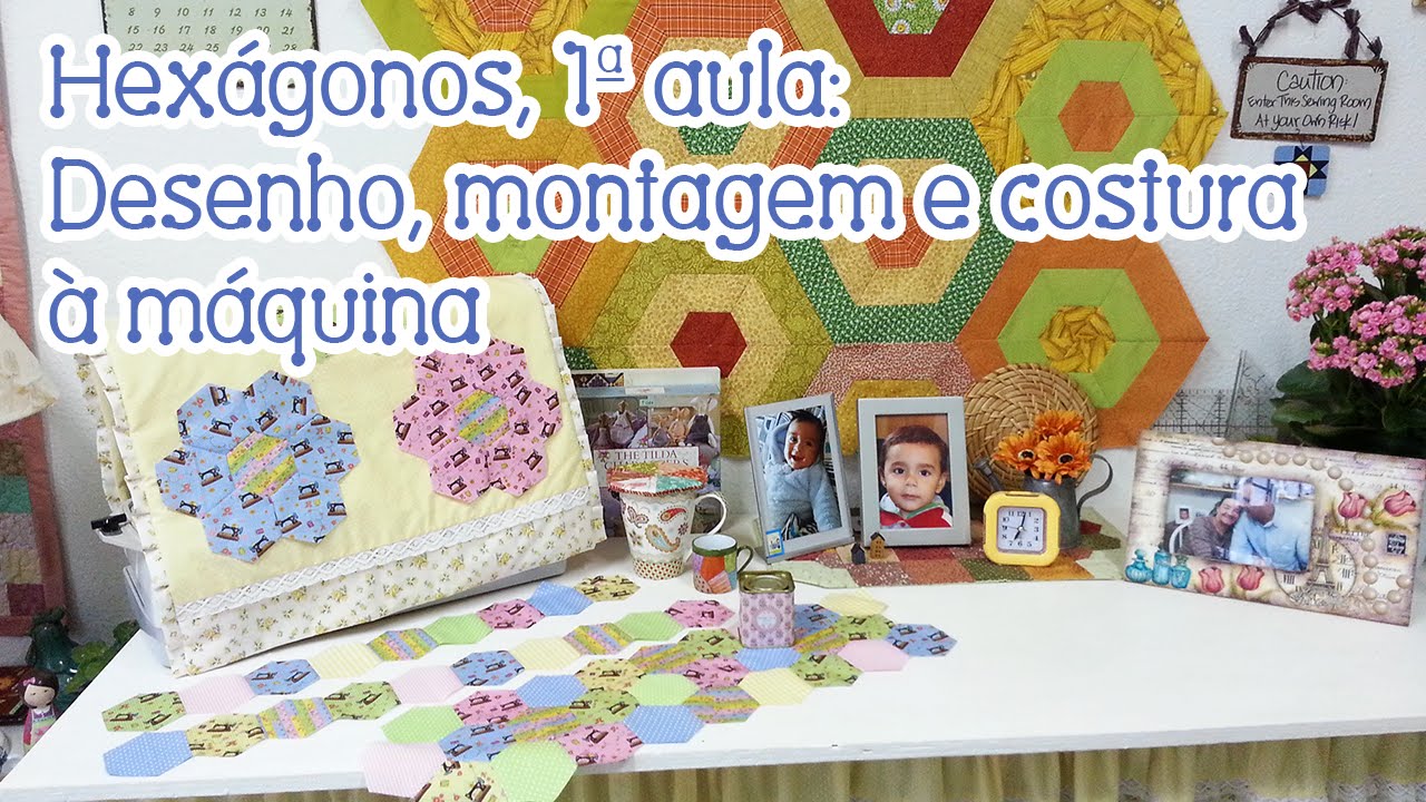 Patchwork Ao Vivo #62: hexágonos - 