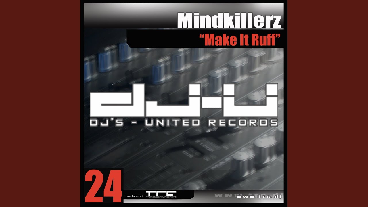 Make It Ruff (Original Mix)