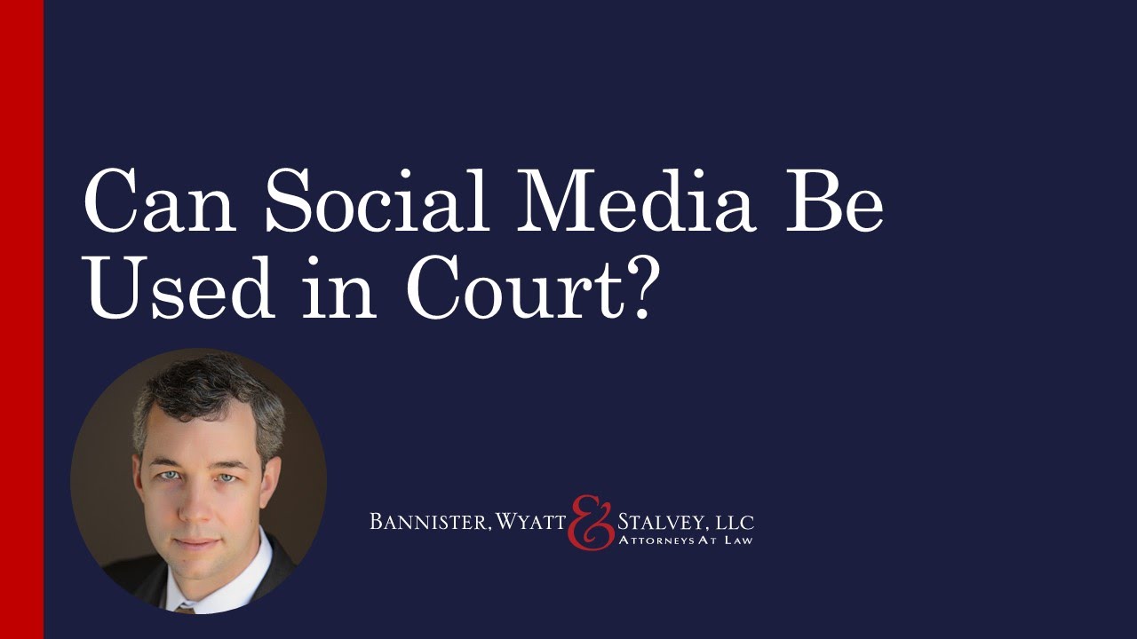Can Social Media Be Used In Court?