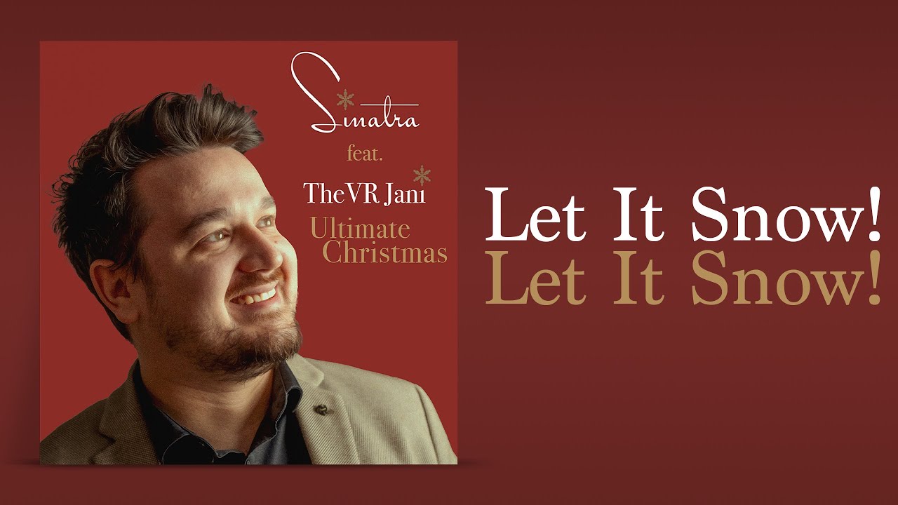 TheVR Jani, Frank Sinatra - Let it Snow, Let it Snow!