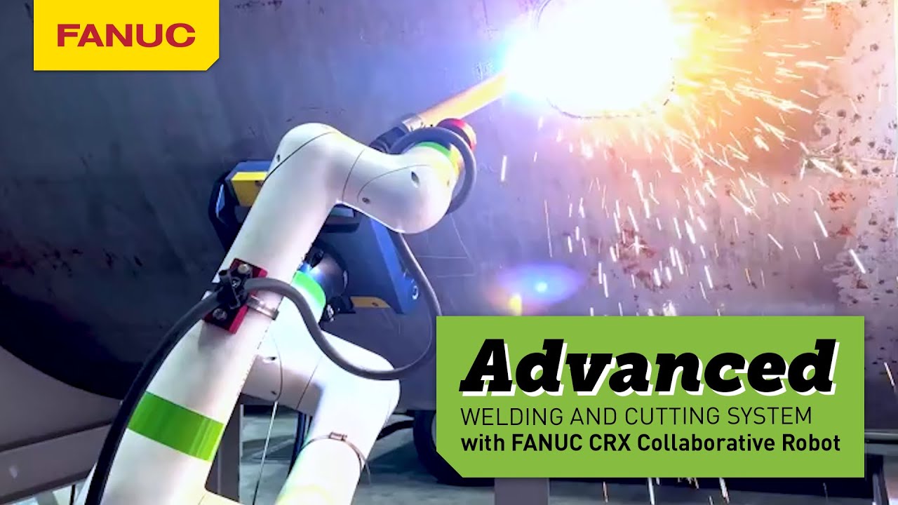 Welding and Cutting Using the FANUC CRX Cobot