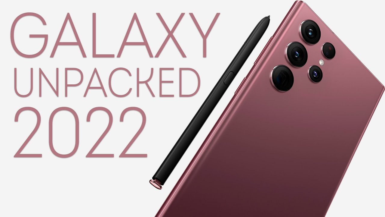 Samsung Galaxy Unpacked 2022 Разбор