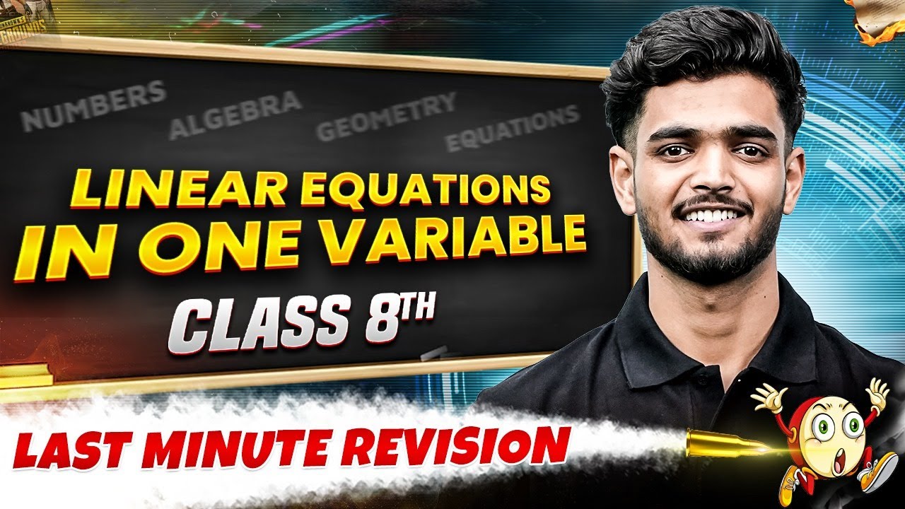 Class 8th | Maths | Linear Equations In One Variable in One Shot | Last Minute Revision Series 🔥