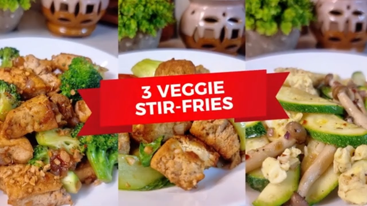 3 Stir Fry Veggie  Recipes