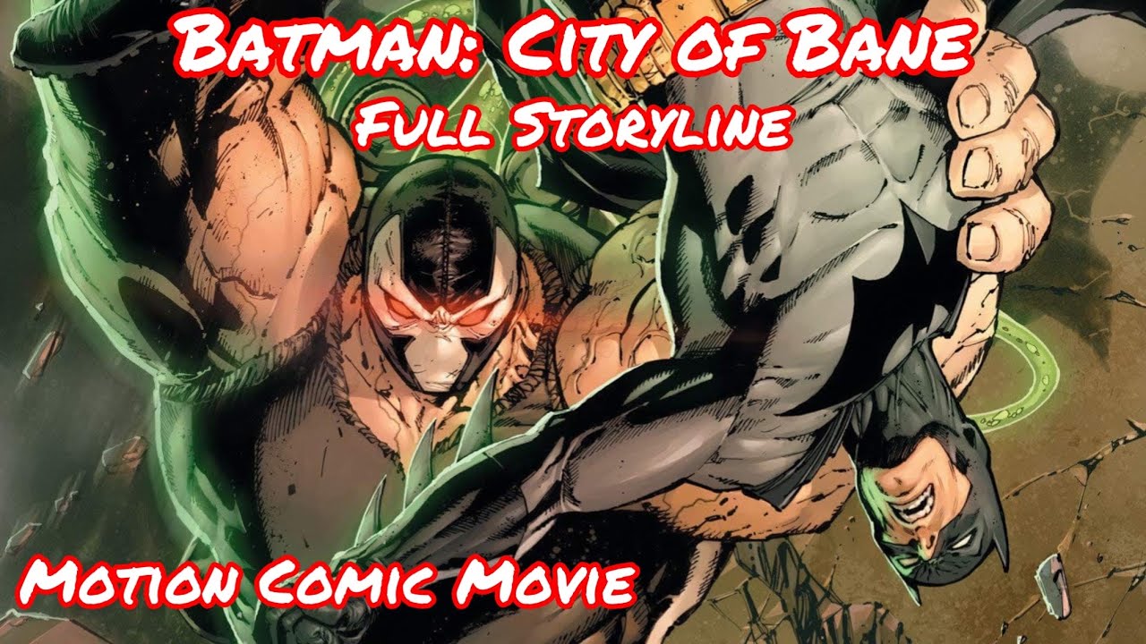 Batman: City of Bane (Full Story Arc) | Comic Dub