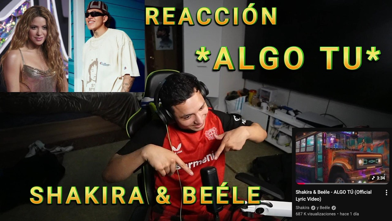 Reaccionamos a ALGO TU ✨de SHAKIRA & BEELE🕺🏽
