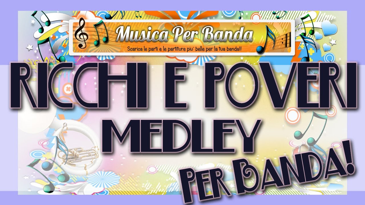 MEDLEY RICCHI E POVERI Per Banda - Libretto